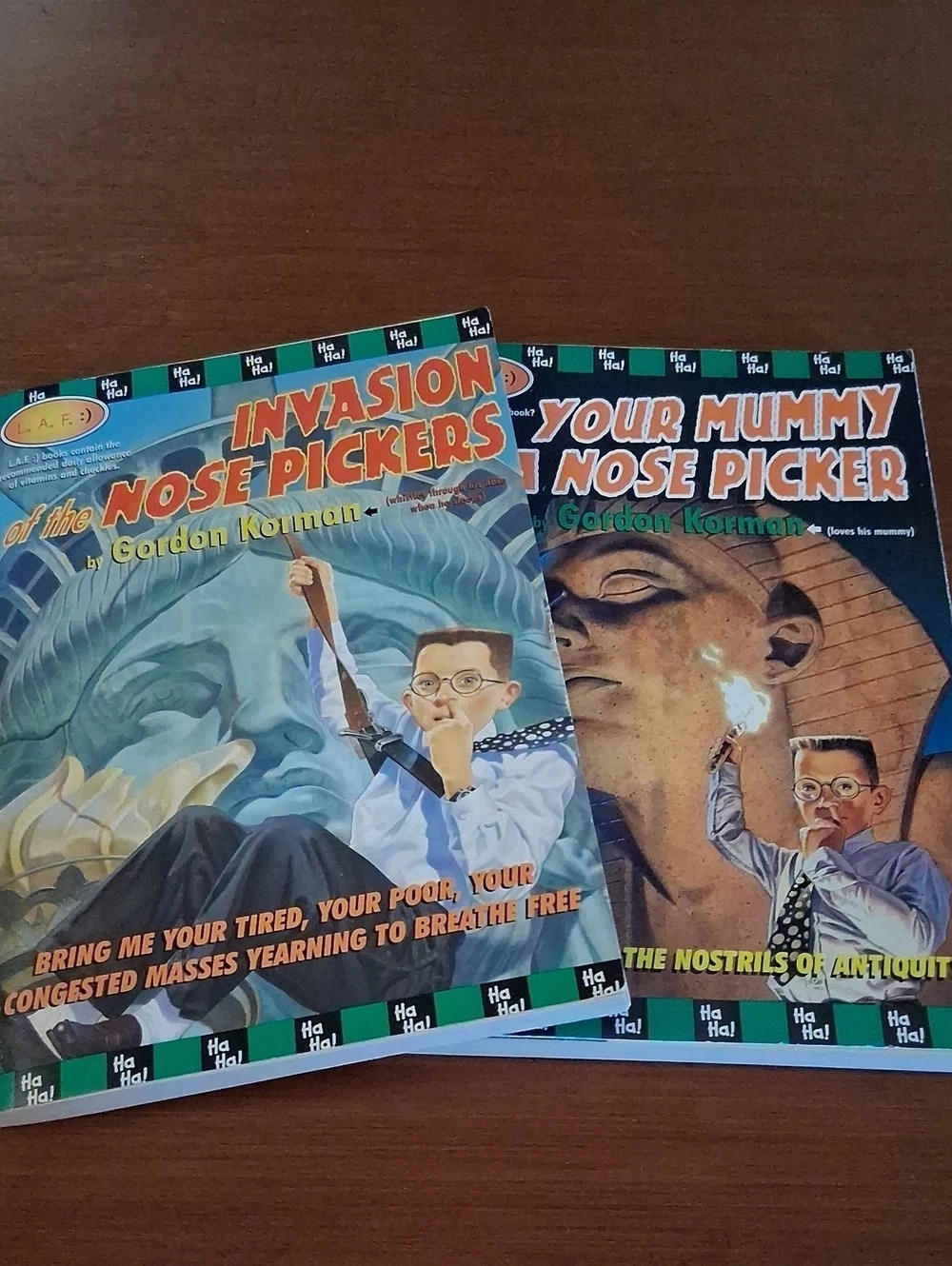 L.A.F. Invasion of the Nose Pickers; Your Mummy Is A  Nose Picker Gordon Korman